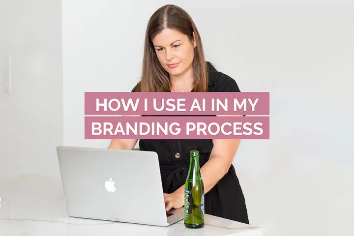 How I use AI in my Branding Process